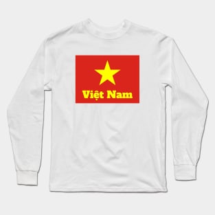 Vietnam in Vietnamese Flag Long Sleeve T-Shirt